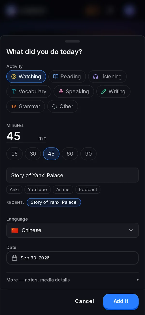 The Add entry sheet with Watching selected, 45 minutes, the title Story of Yanxi Palace and Chinese as the language.